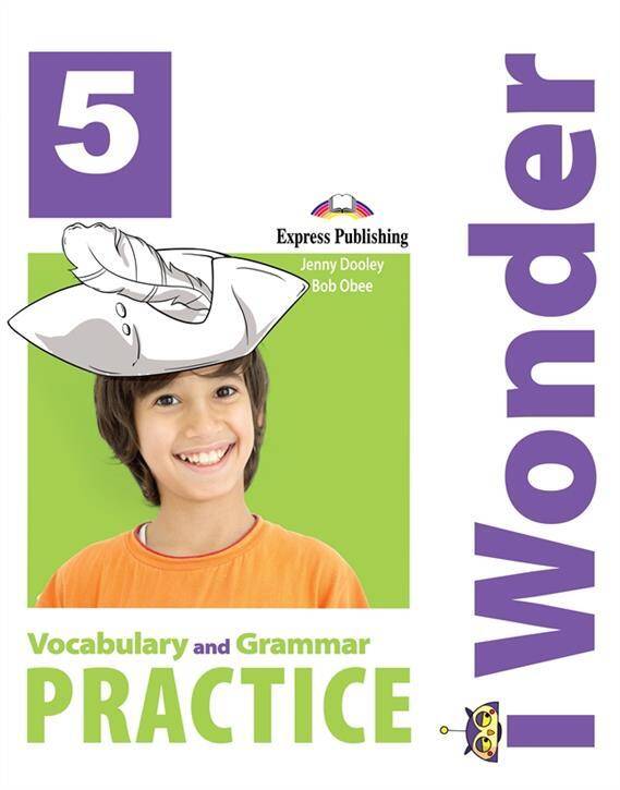 I Wonder 5 Vocabulary and Grammar Practice
