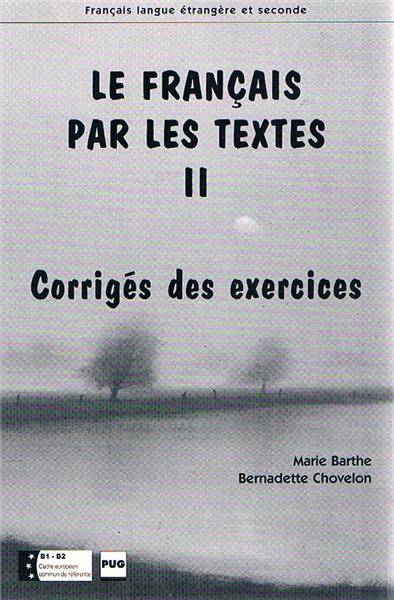 Le Francais par Les Textes 2 Corriges des exercices