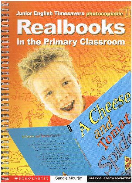 Junior English Timesaver: Realbooks in the Primary Classroom