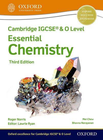 NEW Cambridge IGCSE & O Level Essential Chemistry: Student Book (Third Edition)