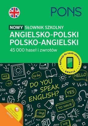 Pons. Nowy słownik szkolny angielsko-polski, polsko-angielski. Wydanie 3