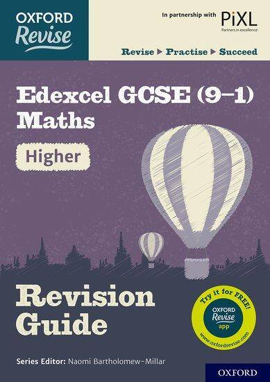 NEW Oxford Revise Edexcel GCSE Maths Higher Revision Guide