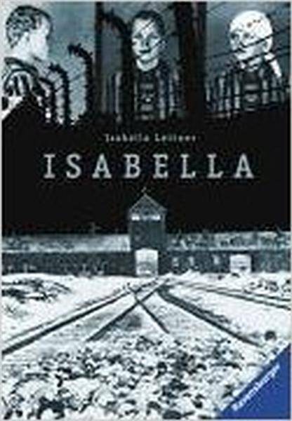 Isabella Fragmente Ihrer Erinnerungen Aus Auschwitz