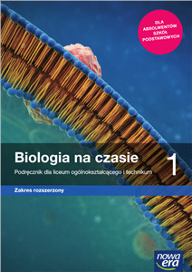 Biologia na czasie 1 Podręcznik Zakres Rozszerzony Nowa Podstawa Programowa 2019 (PP)