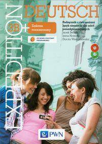 Expedition Deutsch 3B+. Podręcznik z ćwiczeniami Język niemiecki dla szkół ponadgimnazjalnych