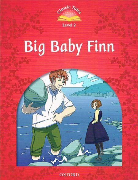 Classic Tales 2E 2 Big Baby Finn