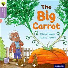 Oxford Reading Tree Traditional Tales: Stage 1+: Big Carrot