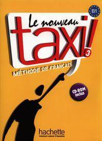 Le Nouveau Taxi 3 Podręcznik + CD-ROM