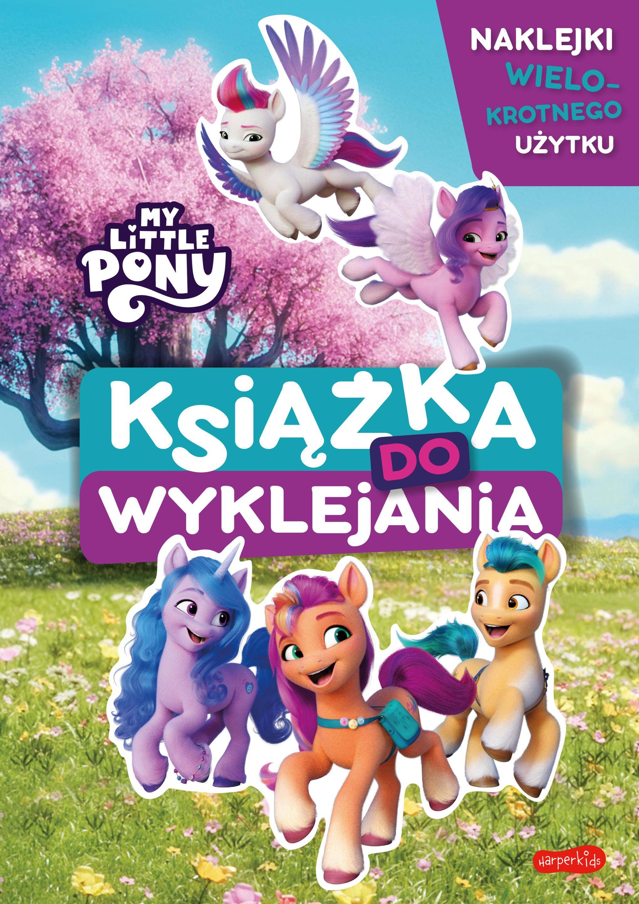 Nowe pokolenie. My Little Pony. Książka do wyklejania | księgarnia  Edugaleria.pl