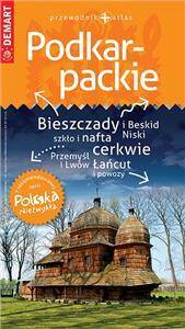 Podkarpackie - przewodnik + atlas Polska Niezwykła 2021