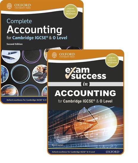 Complete Accounting for Cambridge IGCSE & O Level: Print Student Book & Exam Success Guide Pack