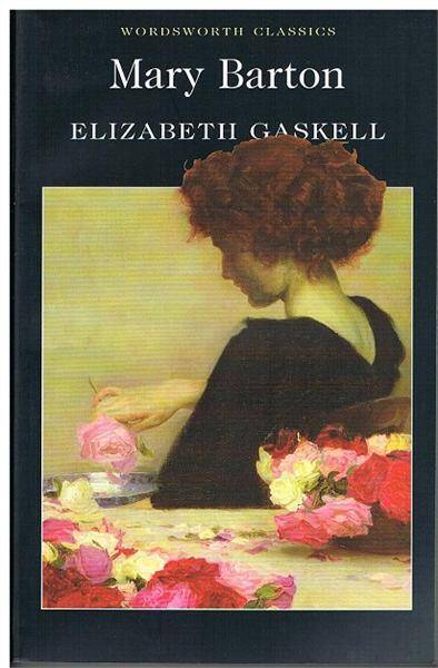 Mary Barton/Elizabeth Gaskell