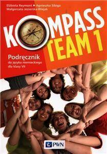 Kompass Team 1. Podręcznik do języka niemieckiego dla klas VII-VIII