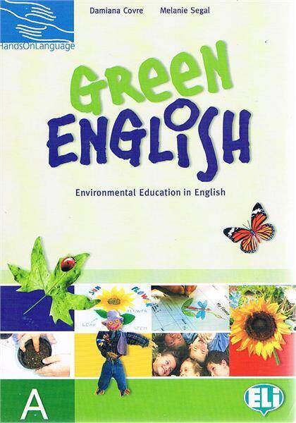 Green English - Environmental Education in English A