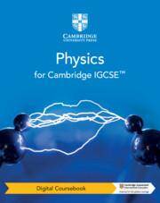 Cambridge IGCSE Physics Third edition Digital Coursebook (2 Years)