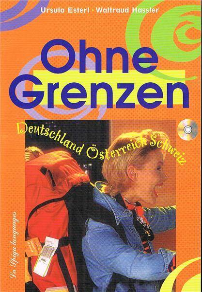 Ohne Grenzen - Deutschland Osterreich Schweiz + CD audio
