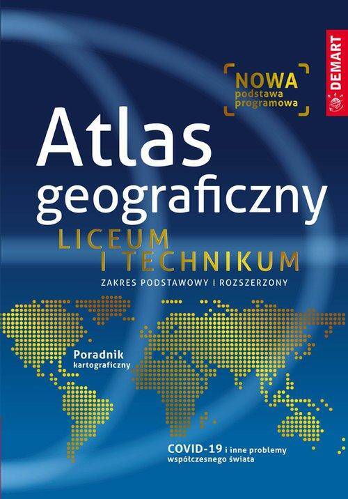 Atlas geograficzny Liceum i Technikum Zakres Podstawowy i Rozszerzony (Zdjęcie 2)