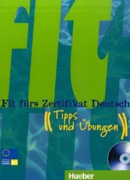 Fit fürs Zertifikat Deutsch, Lehrbuch mit CD.
