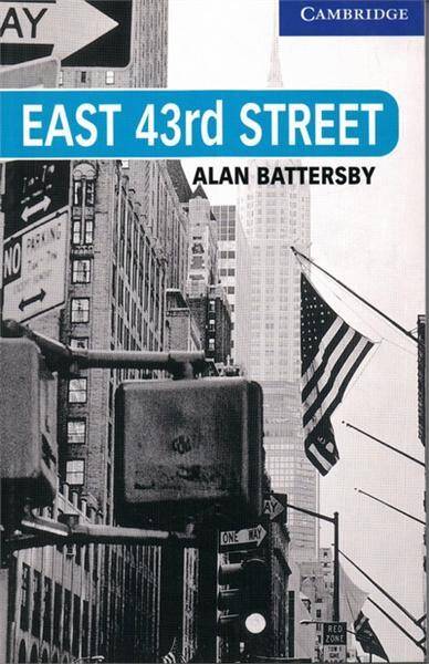 Cambridge English Readers: East 43rd Street  Level 5 Upper-Intermediate Book With Audio CDs (3)