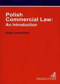 Polish Commercial Law: An Introduction