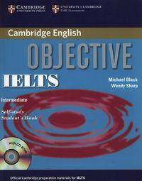 Objective IELTS Intermediate Student's Book with answers with CD-ROM
