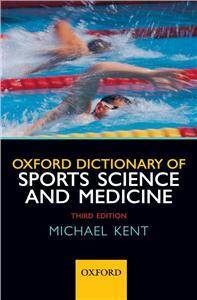 Oxford Dictionary of Sports Science and Medicine 3E 2006