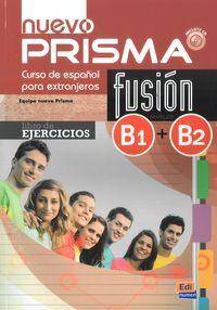 Nuevo Prisma fusion B1+B2 Libro de ejercicios + CD