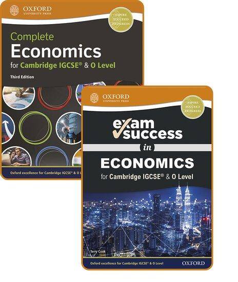 Complete Economics for Cambridge IGCSE & O Level: Print Student Book & Exam Success Guide Pack