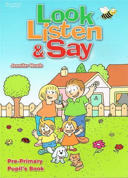 Look Listen & Say Pupil's Book