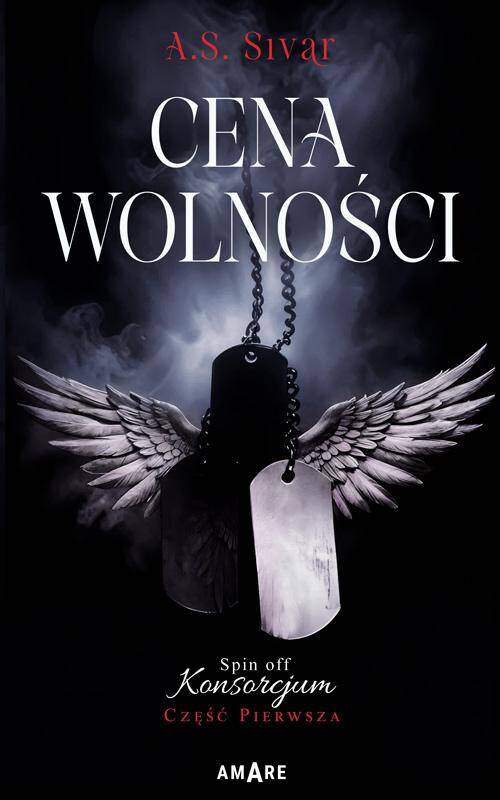 Cena wolności. Spin off Konsorcjum. Tom 1