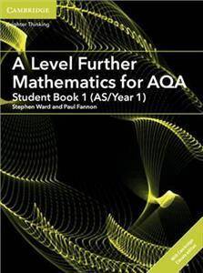 A Level Further Mathematics for AQA Student Book 1 (AS/Year 1) with Cambridge Elevate Edition (2 Years)