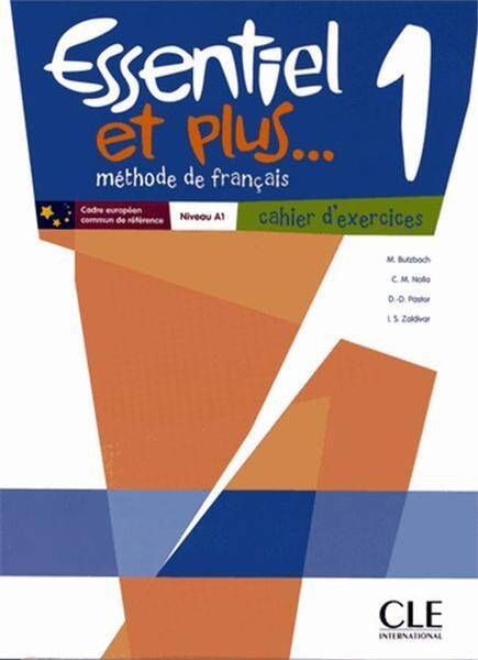 Essentiel et plus 1 cahier exercices