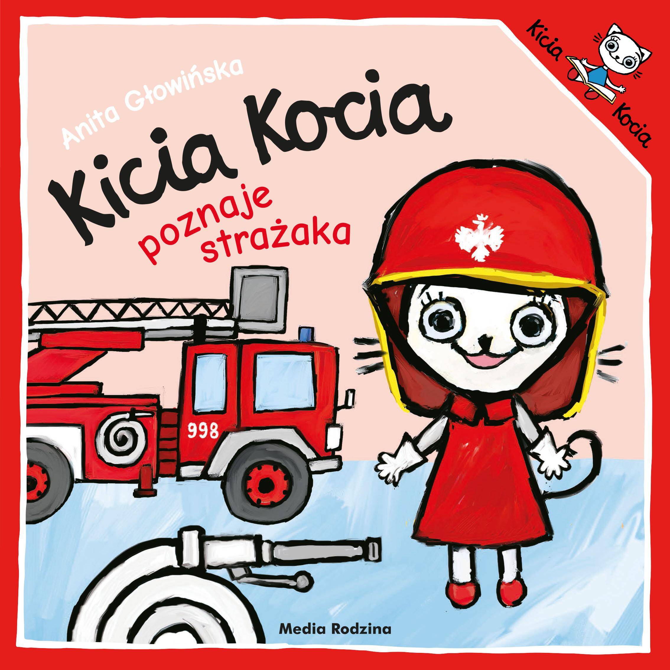 Kicia Kocia poznaje strażaka. Kicia Kocia