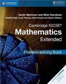 Cambridge IGCSEA Mathematics Extended Problem-solving Book