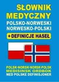 Słownik medyczny pol-norweski, norwesko- pol. + definicje haseł