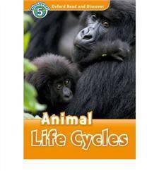Oxford Read and Discover 5: Animal Life Cycles