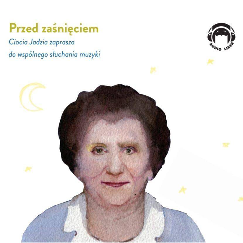 CD MP3 Przed zaśnięciem. Ciocia Jadzia zaprasza do wspólnego słuchania muzyki