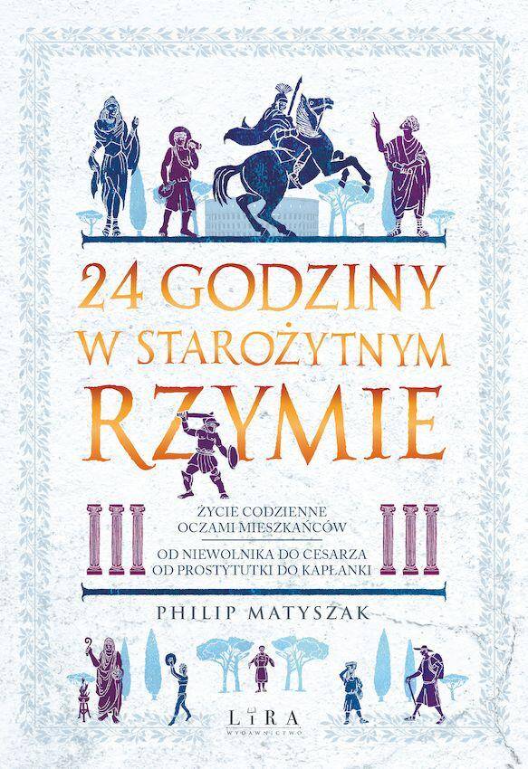 24 godziny w starożytnym Rzymie