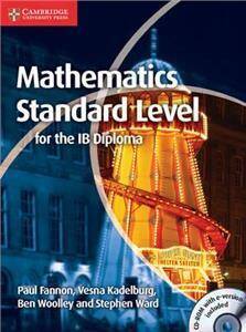 Mathematics for the IB Diploma. Standard Level + CD