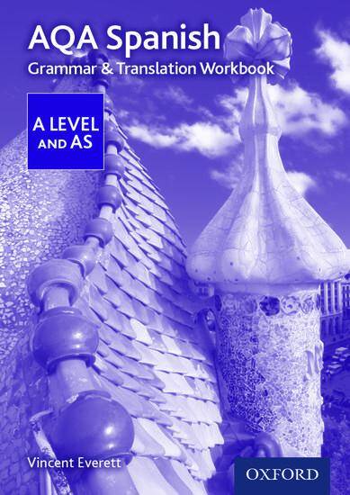 AQA A Level Spanish: AS/A Level Grammar & Translation Workbook