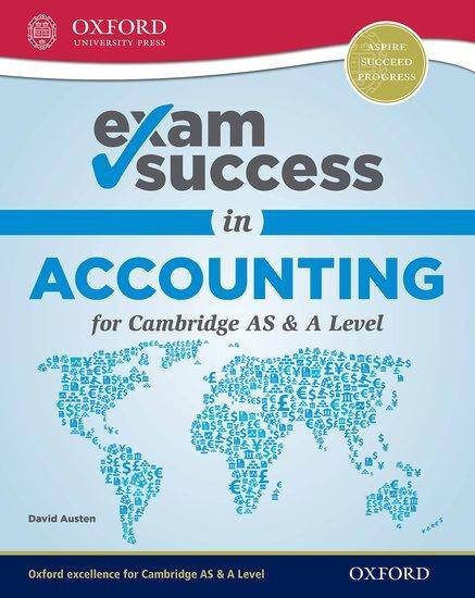Accounting for Cambridge International AS & A Level: Exam Success Guide