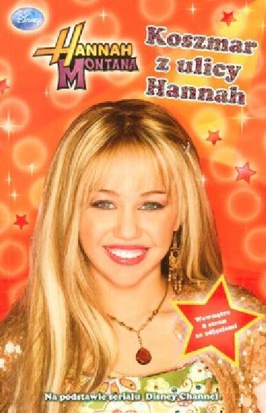 Hannah Montana. Koszmar z ulicy Hannah. (Zdjęcie 1)