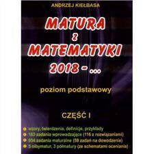 Matura z matematyki 2018 Kiełbasa Poziom podstawowy, część 1