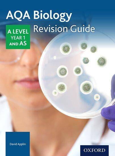 AQA A Level Biology: AS/Year 1 Revision Guide