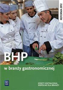 BHP w branży gastronomicznej. Podręcznik do kształcenia zawodowego