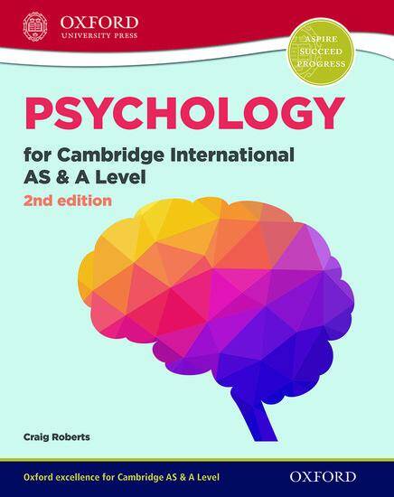Psychology for Cambridge International AS & A Level: Student Book (Second Edition)
