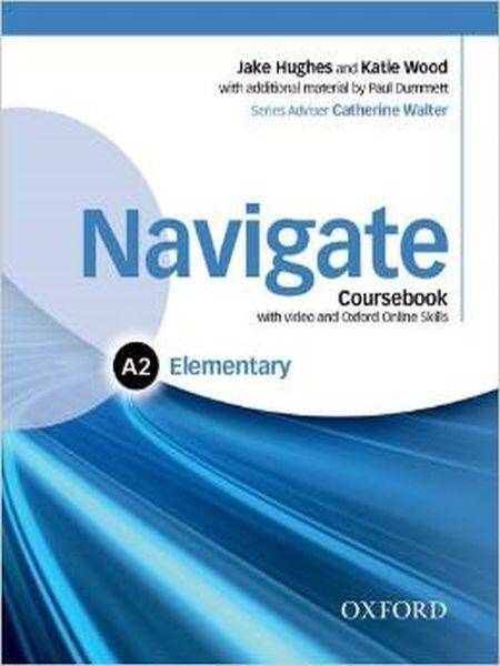 Navigate Elementary A2 Coursebook with DVD and Oxford Online Skills Pack
