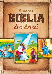 Biblia Ilustrowana Kolorowa Dla Dzieci /miękka