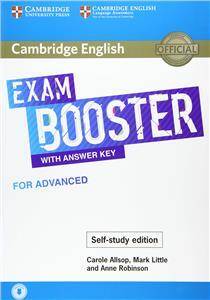 CAMBRIDGE ENGLISH EXAM BOOSTER WITH ANSWER KEY FOR ADVANCED - SELF-STUDY EDITION
