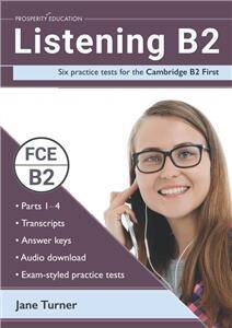 Listening B2: Six PracticeTests for the Cambridge B2 First